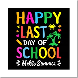 Last Day Of School Hello Summer Students And Teachers Posters and Art